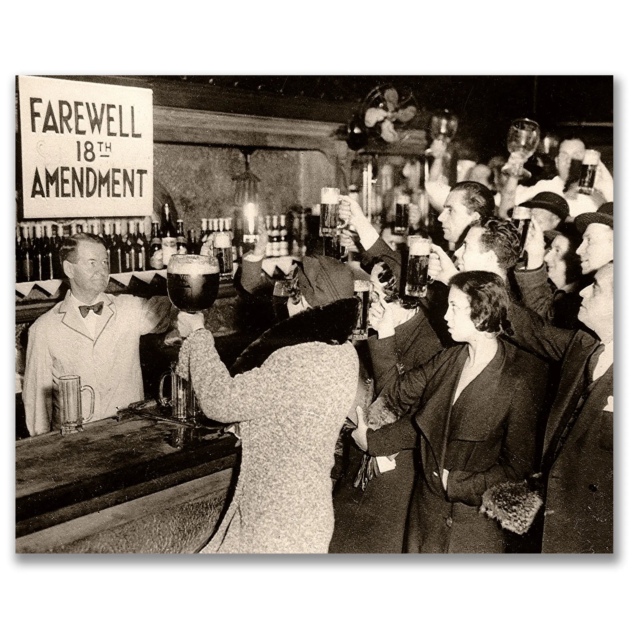 Historic Farewell 18th Amendment photograph showing crowds celebrating prohibition repeal under iconic banner with raised drinks marking end of Noble Experiment